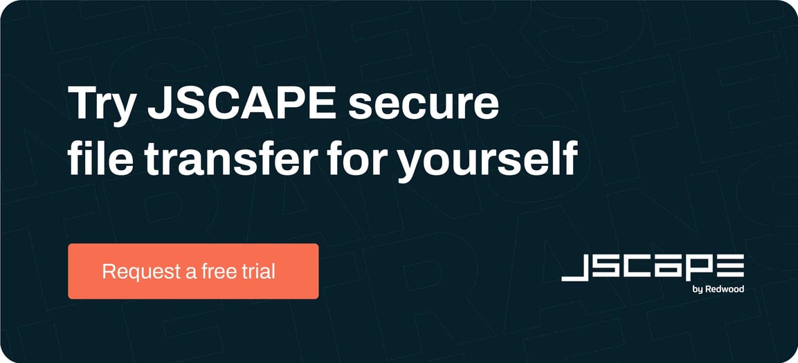 Try JSCAPE MFT Server